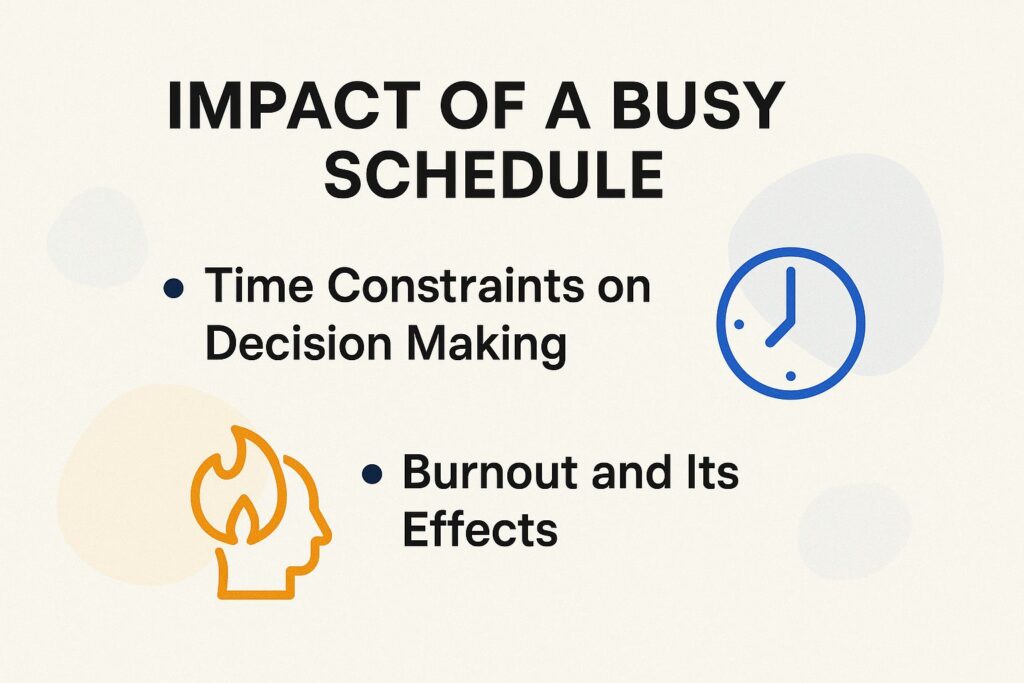 Impact of a Busy Schedule
